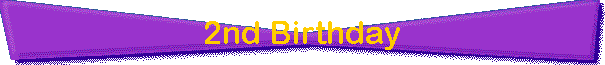 2nd Birthday