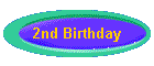 2nd Birthday