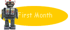 First Month