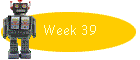 Week 39
